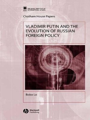 cover image of Vladimir Putin and the Evolution of Russian Foreign Policy
